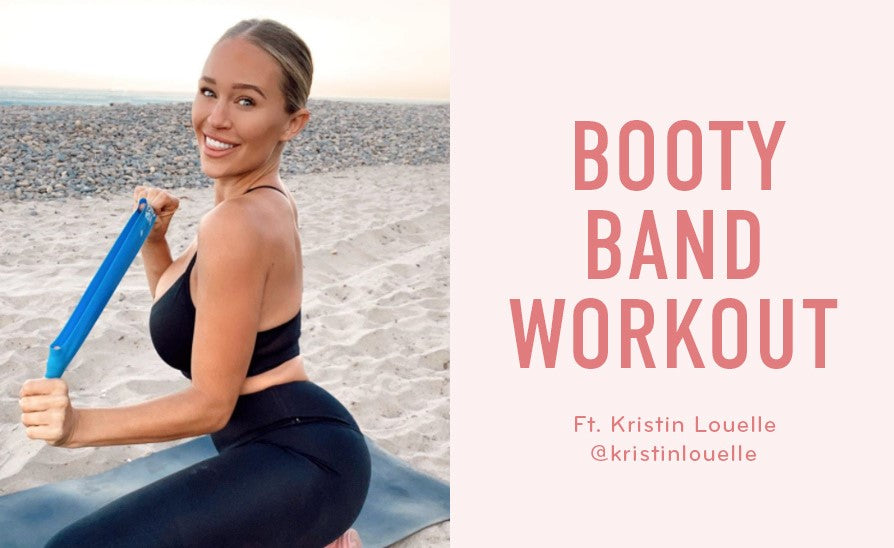 Build-a-Booty  Booty Band Workout with Kristen Louelle – Ellie